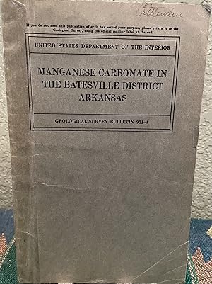 Seller image for Manganese Carbonate in the Batesville District, Arkansas for sale by Crossroads Books