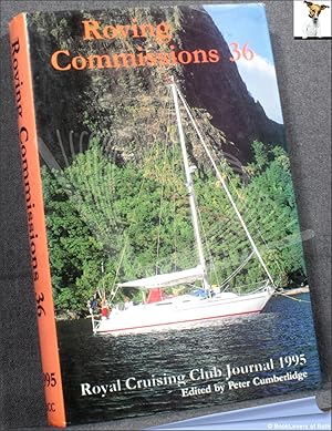 Bild des Verkufers fr Roving Commissions 36: Royal Cruising Club Journal 1995 zum Verkauf von BookLovers of Bath