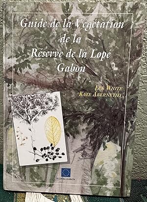 Imagen del vendedor de Guide De La Vegetation De La Reserve De La Lope Gabon (French) a la venta por Crossroads Books