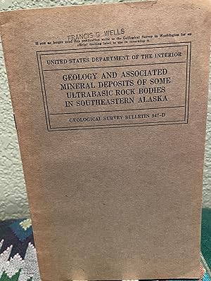 Immagine del venditore per Geology and associated mineral deposits of some ultrabasic rock bodies in southeastern Alaska, Mineral Investigations of Alaska 1943 and 1944 venduto da Crossroads Books