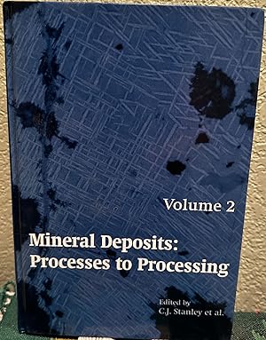 Image du vendeur pour Mineral Deposits Processes to Processing Volume 2 mis en vente par Crossroads Books