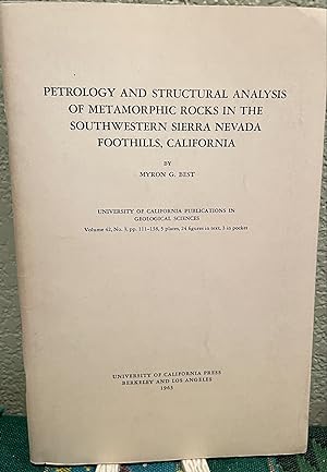 Seller image for Petrology and structural analysis of metamorphic rocks in the southwestern Sierra Nevada foothills, California for sale by Crossroads Books