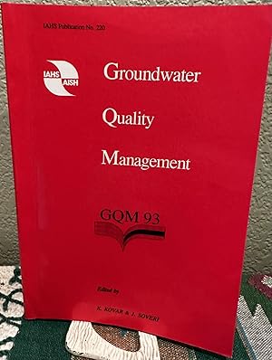 Immagine del venditore per Groundwater Quality Management - Proceedings of an International Conference Held at Tallinn, Estonia, from 6 to 9 September 1993 (IAHS Proceedings & Reports) venduto da Crossroads Books