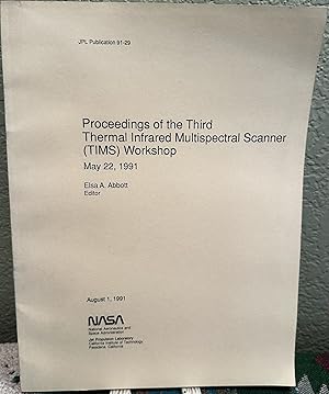 Bild des Verkufers fr Proceedings of the Third Thermal Infrared Multispectral Scanner (TIMS) Workshop zum Verkauf von Crossroads Books