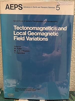 Bild des Verkufers fr Tectonomagnetics and Local Geomagnetic Field Variations Proceedings of IAGA/IAMAP Joint Assembly August 1977, Seattle, Washington zum Verkauf von Crossroads Books