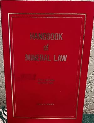 Handbook of Mineral Law