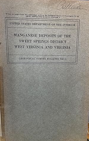 Seller image for Manganese deposits of the Sweet Springs district, West Virginia and Virginia for sale by Crossroads Books