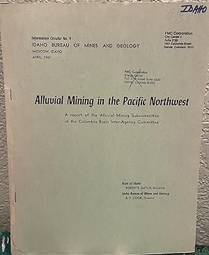 Imagen del vendedor de Alluvial Mining in the Pacific Northwest a la venta por Crossroads Books