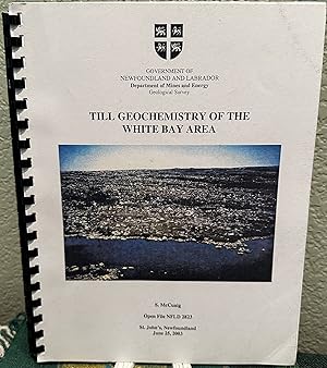 Seller image for Till Geochemistry of the White Bay Area for sale by Crossroads Books