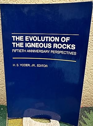 Seller image for Evolution of the Igneous Rocks Fiftieth Anniversary Perspectives for sale by Crossroads Books