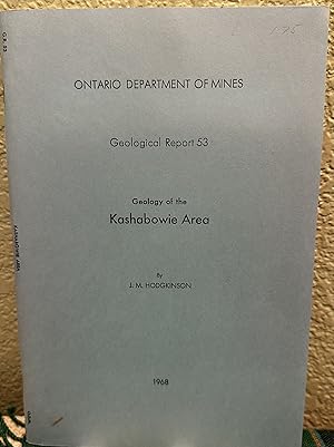 Seller image for Geology of the Kashabowie area, district of Thunder Bay for sale by Crossroads Books