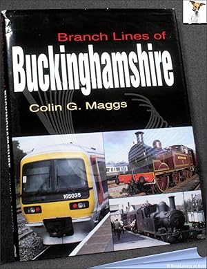 Bild des Verkufers fr Branch Lines of Buckinghamshire zum Verkauf von BookLovers of Bath
