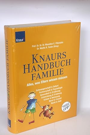 Knaurs Handbuch Familie Alles, was Eltern wissen müssen / Wassilios E. Fthenakis, Martin R. Texto...