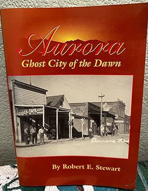 Seller image for Aurora Ghost city of the dawn for sale by Crossroads Books