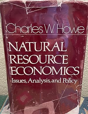 Image du vendeur pour Natural Resource Economics Issues, Analysis, and Policy mis en vente par Crossroads Books