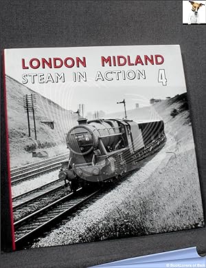 Seller image for London Midland Steam in Action 4 for sale by BookLovers of Bath