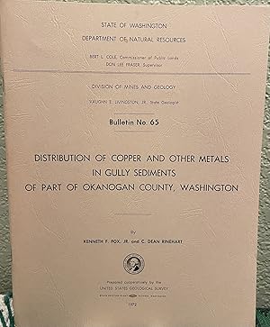 Bild des Verkufers fr Distribution of Copper and other Metals in Gully Sediments of Part of Okanogan County, Washington zum Verkauf von Crossroads Books