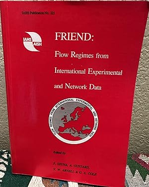 Immagine del venditore per FRIEND Flow Regimes from International Experimental and Network Data - Proceedings of an International Conference Held at the Technical University of . 15 October 1993 venduto da Crossroads Books