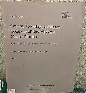 Bild des Verkufers fr County, Township, and Range Locations of New Mexico's Mining Districts zum Verkauf von Crossroads Books