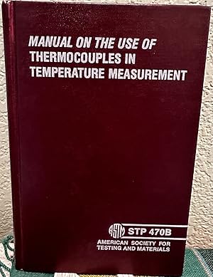 Seller image for Manual on the Use of Thermocouples in Temperature Measurement Stp 470b for sale by Crossroads Books