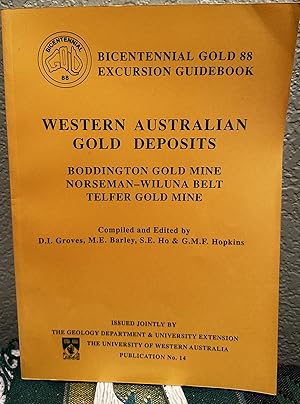 Imagen del vendedor de Western Australian Gold Deposits Boddington Gold Mine Noresman-Wiluna Belt Telfer Gold Mine a la venta por Crossroads Books