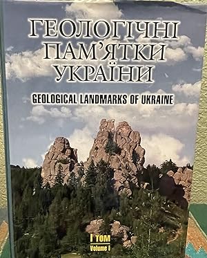 Geological Landmarks of Ukraine (Russian Language-Bilingual). Volume I.