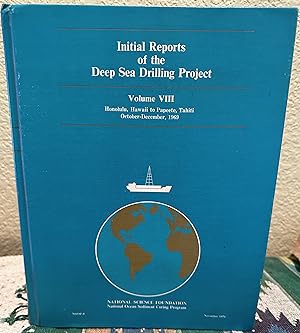 Initial Reports of the Deep Sea Drilling Project Volume VIII Honolulu, Hawaii to Papeete, Tahiti