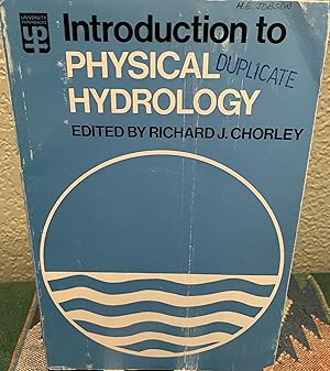 Immagine del venditore per Introduction to Physical Hydrology venduto da Crossroads Books