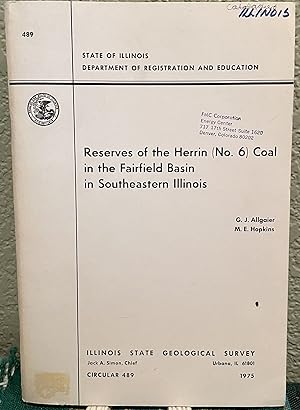 Image du vendeur pour Reserves of the Herrin Coal in the Fairfield Basin in Southeastern Illinois mis en vente par Crossroads Books