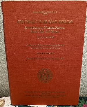 Image du vendeur pour Central Utah Coal Fields Sevier-Sanpete, Wasatch Plateau, Book Cliffs, and Emery mis en vente par Crossroads Books