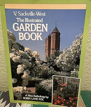 The Illustrated Garden Book A New Anthology