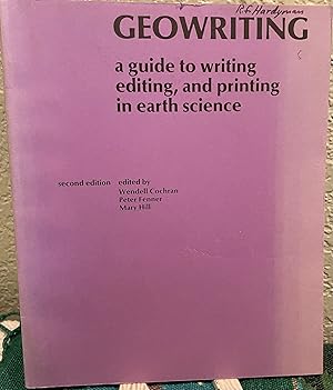 Bild des Verkufers fr Geowriting a guide to writing, editing, and printing in earth science zum Verkauf von Crossroads Books