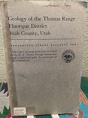 Geology of the Thomas Range Fluorspar District Juab County Utah