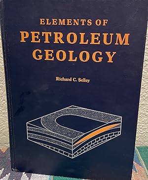 Imagen del vendedor de Elements of Petroleum Geology a la venta por Crossroads Books