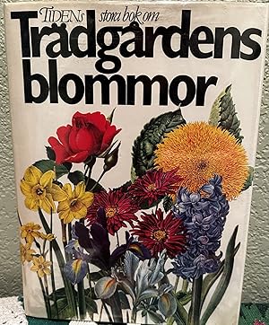 Tidens Sora Bok Om Tradgardens Blommor (Swedish Language)