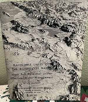 Seller image for Navigable Lakes of the Bonneville Basin Their Full Potential under Effective Water Management for sale by Crossroads Books