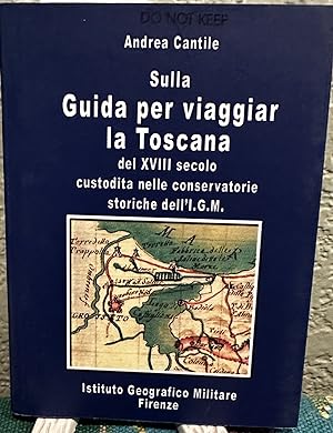 Imagen del vendedor de Guida Per Viaggiar La Toscana Sulla a la venta por Crossroads Books