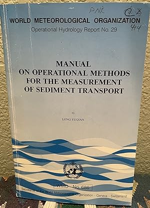 Seller image for Manual on operational methods for the measurement of sediment transport for sale by Crossroads Books