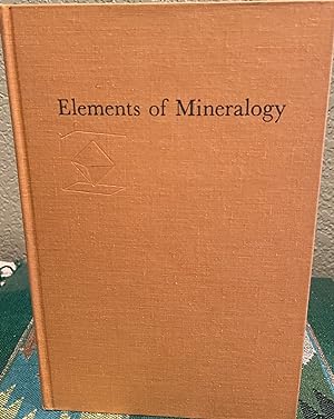 Seller image for Elements of Mineralogy for sale by Crossroads Books