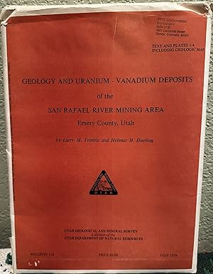 Image du vendeur pour Geology and uranium-vanadium deposits of the San Rafael River Mining Area, Emery County, Utah Texts and Maps mis en vente par Crossroads Books