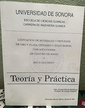 Imagen del vendedor de Lixiviacion De Minerales Complejos De Oro Y Plata, Oxidados Y Sulfurosos, Con Soluciones De Cianuro De Sodio, Y Bio-D Leachen Teoria Y Practicia (Spanish) a la venta por Crossroads Books