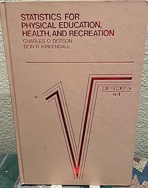 Statistics for Physical Education, Health and Recreation