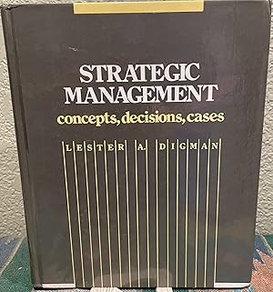 Strategic Management Concepts, Decisions and Cases