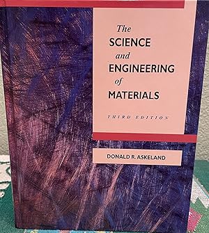 Image du vendeur pour The Science and Engineering of Materials, 3rd Edition mis en vente par Crossroads Books