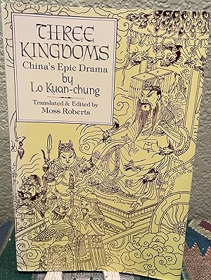 Bild des Verkufers fr Three Kingdoms China's Epic Drama zum Verkauf von Crossroads Books