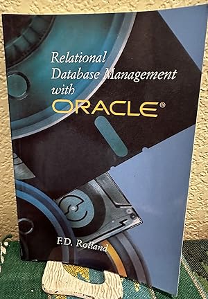 Seller image for Relational Data Base Management with ORACLE for sale by Crossroads Books