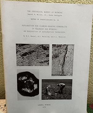 Image du vendeur pour Exploration for Diamond-Bearing Kimberlite in Colorado and Wyoming An Evaluation of Exploration Techniques mis en vente par Crossroads Books