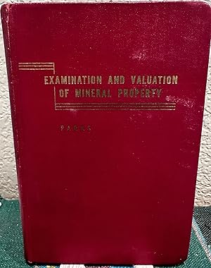 Bild des Verkufers fr Examination and valuation of mineral property zum Verkauf von Crossroads Books