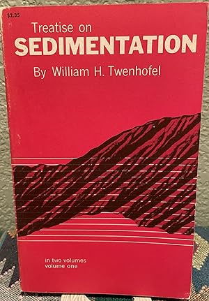 Seller image for Treatise on Sedimentation - Volume One - Second Edition, Completely Revised for sale by Crossroads Books