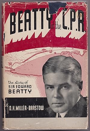 Beatty of the C.P.R.